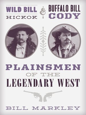 cover image of Wild Bill Hickok and Buffalo Bill Cody